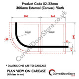 RW02-22 mm (Nb: 18 mm Thick) 300 External (Convex) Plinth - Please Nb:  All Prices + VAT + Delivery where applicable